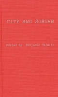 City and Suburb: 083718679X Book Cover