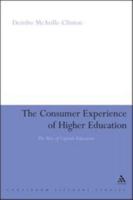 The Consumer Experience of Higher Education: The Rise of Capsule Education 1441179194 Book Cover