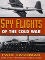 Spy Flights of the Cold War 1557508372 Book Cover