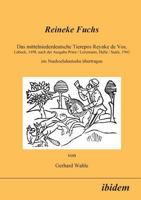 Reineke Fuchs: Das mittelniederdeutsche Tierepos Reynke de Vos, Lübeck, 1498, nach der Ausgabe Prien /Leitzmann, Halle /Saale, 1960, ins Neuhochdeutsche übertragen 3898210251 Book Cover