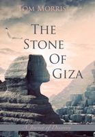 The Stone of Giza: A Journey of Discovery 0996712348 Book Cover