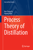 Process Theory of Distillation 9811051569 Book Cover