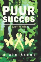 Puur Succes: Een Win-Win (Dutch Edition) 9082770008 Book Cover