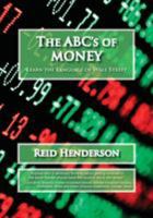 The ABC's of Money, Learn the Language of Wall Street 1935993461 Book Cover