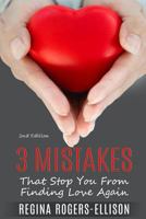 3 Mistakes: That Stop You From Finding Love Again 1790191998 Book Cover