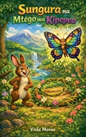 Sungura na Mtego wa Kipepeo (Swahili Edition) B0GM5BCBJ7 Book Cover