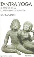 Tantra yoga : Le Tantra de la connaissance suprême 2226151850 Book Cover