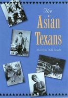 The Asian Texans (Texans All) 1585443115 Book Cover