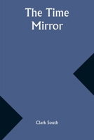 The Time Mirror 1974578194 Book Cover