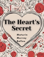 The Heart's Secret 102298036X Book Cover