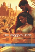 The Baggara Bride (African Love) B0DWHGPPG6 Book Cover