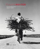 Fulvio Roiter: Photographs 1948-2007 8831729551 Book Cover