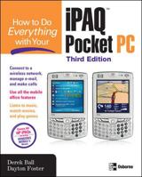 How to Do Everything with Your iPAQ Pocket PC (How to Do Everything) 0072260920 Book Cover