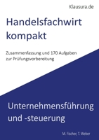 Handelsfachwirt Kompakt: Unternehmensführung und-steuerung (German Edition) 3819298045 Book Cover
