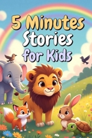 5 Minute Confidence Stories for Kids.: Short Bedtime Stories About Courage, Kindness< and Believing in Yourself B0GXT27XJQ Book Cover