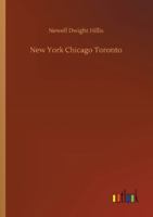 New York Chicago Toronto 3752310200 Book Cover