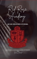Red Rose Academy 1068377216 Book Cover