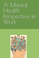 The staff of mental health B0FBJPQVNK Book Cover