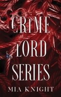 Crime Lord Series, Books 1-3 1966020104 Book Cover