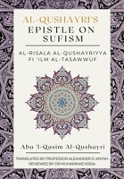 Al-Qushayri's Epistle on Sufism - Al-Risala Al Qushayriyya Fi 'ilm Al-Tasawwuf B08KH3T568 Book Cover