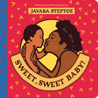 Sweet, Sweet Baby! 1338788116 Book Cover
