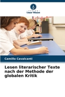 Lesen literarischer Texte nach der Methode der globalen Kritik (German Edition) 6209449859 Book Cover
