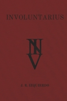 Involuntarius (Patefactum) B0DB5RXRGT Book Cover