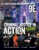 Criminal Justice in Action: The Core 0495601608 Book Cover