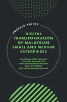 Digital Transformation of Malaysian Small and Medium Enterprises (Emerald Points) 1836621698 Book Cover