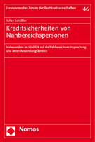 Kreditsicherheiten Von Nahbereichspersonen: Insbesondere Im Hinblick Auf Die Nahbereichsrechtsprechung Und Deren Anwendungsbereich 3756007057 Book Cover