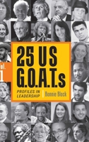 25 US G.O.A.T.s: Profiles in Leadership B0FZ64R1GK Book Cover