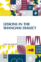 Lessons In The Shanghai Dialect (Chinese Edition) B0DQKXL1HC Book Cover