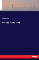 Berries of the Brier 3337419194 Book Cover