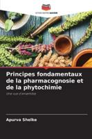 Principes fondamentaux de la pharmacognosie et de la phytochimie (French Edition) 620237666X Book Cover