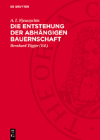 Die Entstehung Der Abhängigen Bauernschaft: ALS Klasse Der Frühfeudalen Gesellschaft in Westeuropa Vom 6. Bis 8. Jahrhundert 3112729927 Book Cover