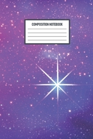 Composition Notebook: Composition Notebook: Painted Galaxy College Ruled Notebook Lined Journal 120 Pages 6 X 9 School Subject Book Notes Student Gift Kids Teenager Adult 1705917348 Book Cover