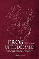 Der Unerlöste Eros 3927266132 Book Cover