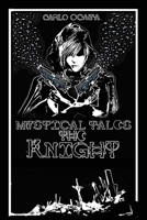 Mystical Tales: The Knight 099980717X Book Cover