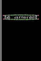 Be Different: World Autism Awareness Day Unique Special ASD Gift (6"x9") Lined notebook Journal to write in 1692989294 Book Cover