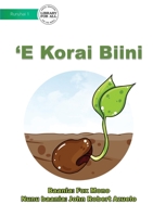 The Bean Seed - 'E Korai Biini 1922750921 Book Cover