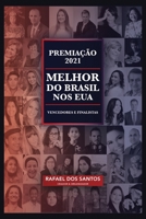 Premiação Melhor do Brasil nos EUA: Vencedores e Finalistas 2021 (Premiação Melhor Do Brasil Na Europa, Nos Eua E Mundial) null Book Cover
