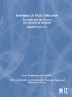 Instrumental Music Education: Teaching with the Theoretical and Practical in Harmony 1032432039 Book Cover