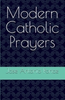 Modern Catholic Prayers 1735185515 Book Cover