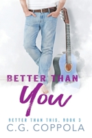 Better Than You (Better Than This) B09NKTBDXC Book Cover