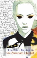 The Last Button on Ole Abraham's Jacket 1532042116 Book Cover
