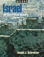 Israel: An Illustrated History (Illustrated Histories) 019510885X Book Cover
