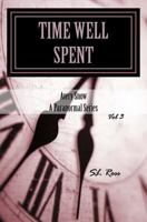 Avery Snow: Time Well Spent 153731937X Book Cover