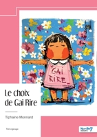 Le choix de Gai Rire (French Edition) B0DZXBMD77 Book Cover