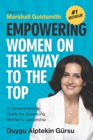 Empowering Women on the Way to the Top: A Comprehensive Guide for Advancing Women’s Leadership 6250025413 Book Cover