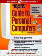 Consumer Reports Guide to Personal Computers: 1997 (Consumer Reports Electronics Buying Guide) 0890438633 Book Cover